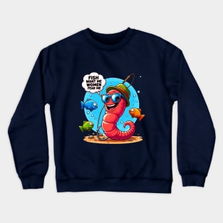 Fish Want Me Women Fear Me Crewneck Sweatshirt